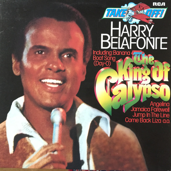 HARRY BELAFONTE - THE KING OF CALYPSO